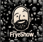 podcast The Frye Show